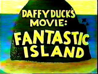 Daffy Duck`S Movie - Fantastic Island (1983)